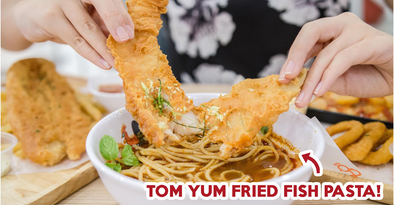 Fish & Chicks Review New Tom Yum Pasta And Thai Chilli