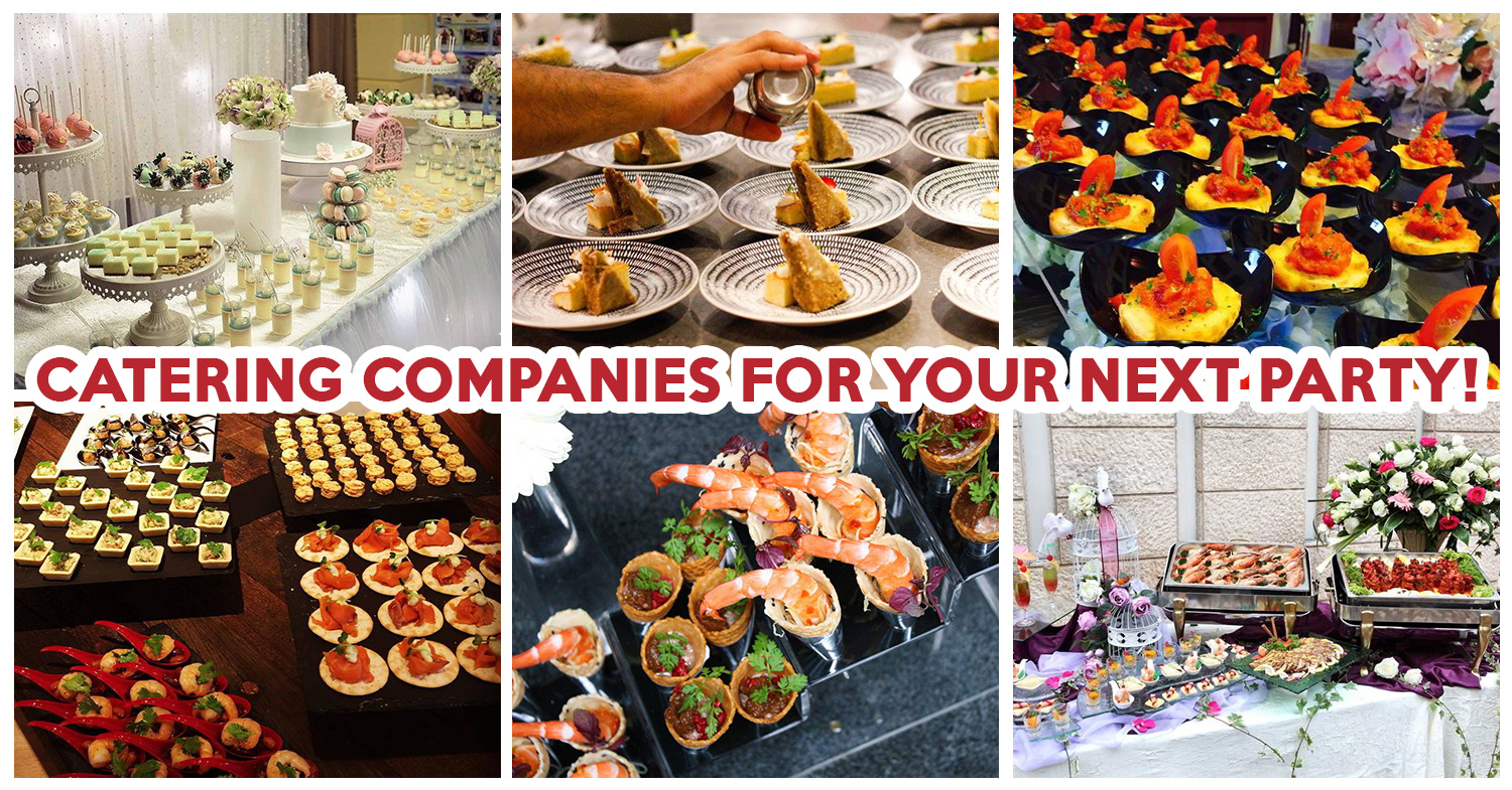 12-catering-companies-to-call-in-singapore-when-you-kena-arrow-to-plan