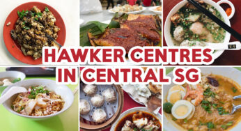 10 Hawker Centres In Central Singapore To Bring Your Tourist Friends To