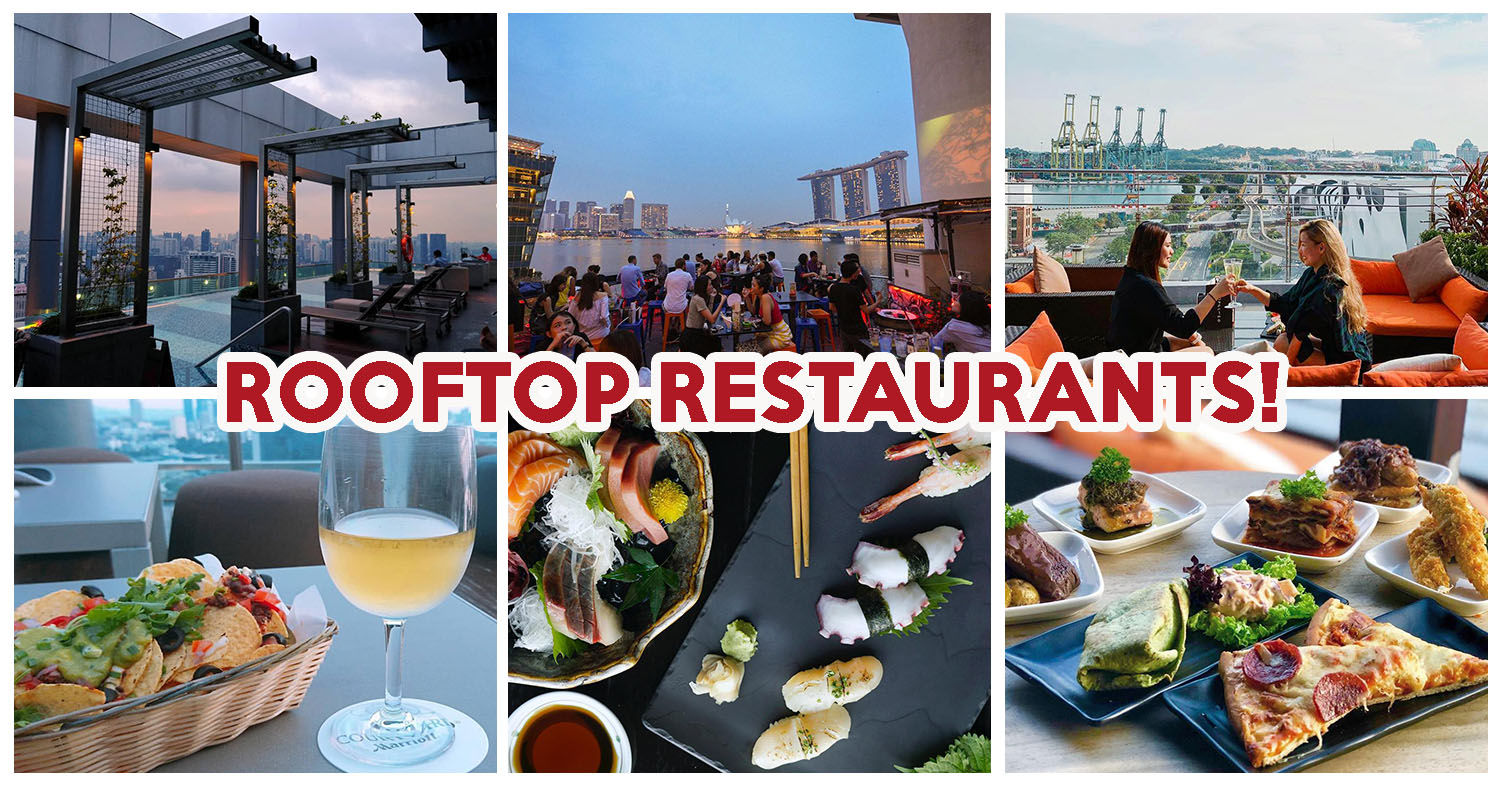 10 Rooftop Restaurants Under $30++ For The Perfect Date Night With Bae