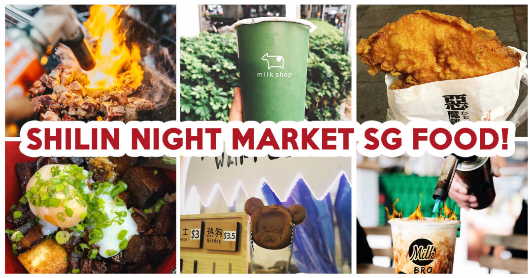 shilin night market singapore- ft
