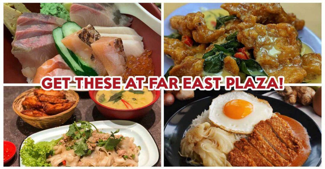 Far East Plaza Food Places