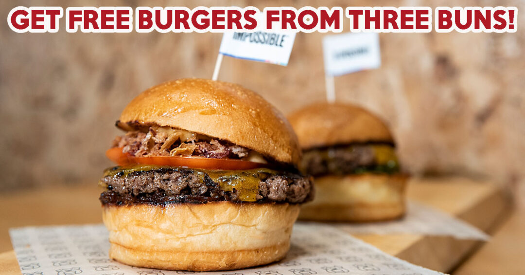 Free Impossible Burger - Cover image get free burgers from three buns