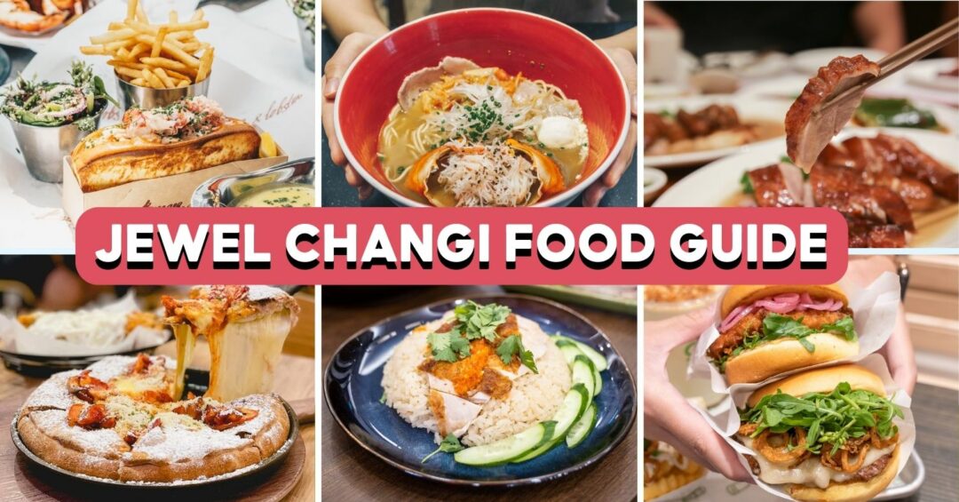 Jewel changi food guide