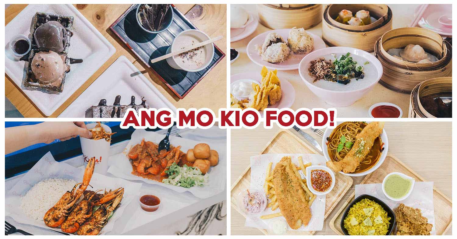 Ang Mo Kio Food Gems Including A Chocolate Cafe And Dim Sum | Hot Sex ...