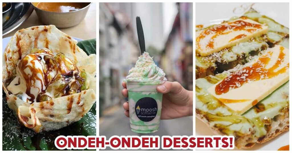 Ondeh Ondeh Desserts