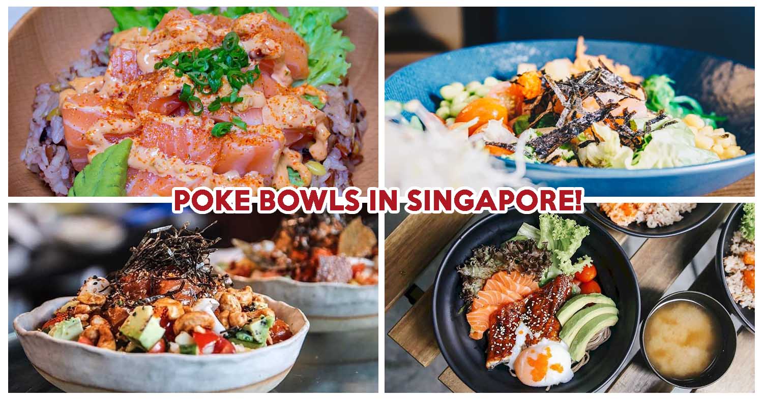 POKE BOWLS IN SINGAPORE