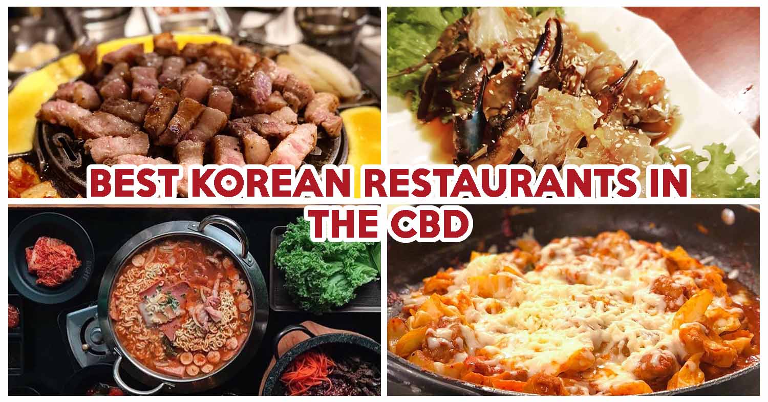 17 Korean Restaurants In Tanjong Pagar And The Cbd For Korean q And More