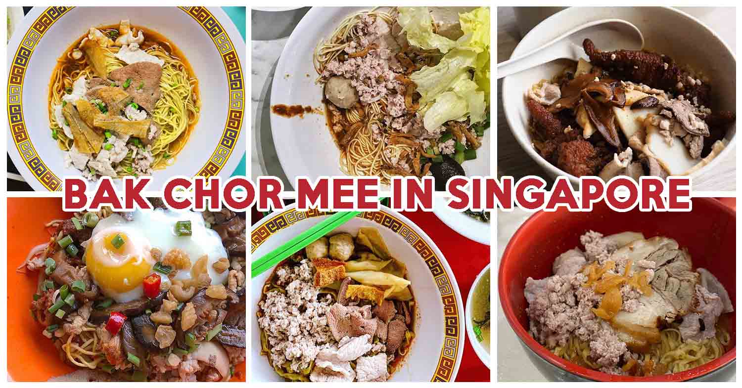 bak chor mee in singapore