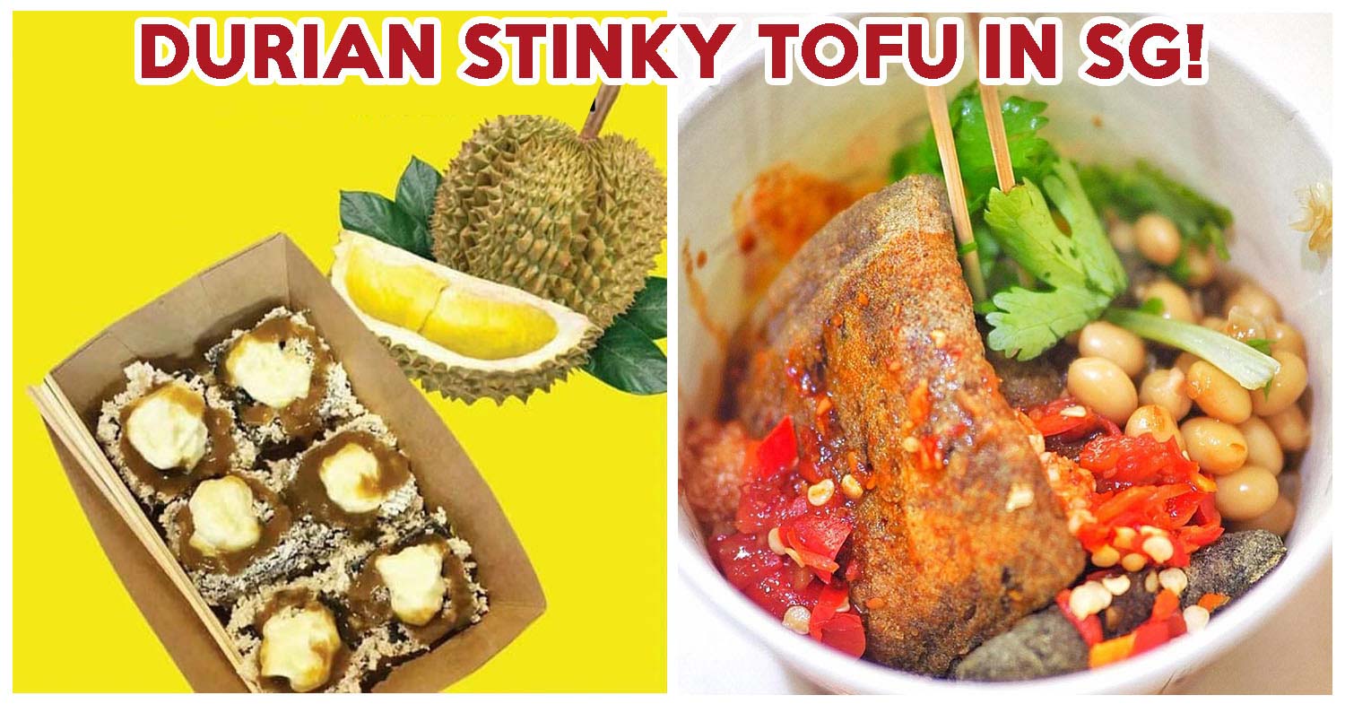 durian stinky tofu - feature image