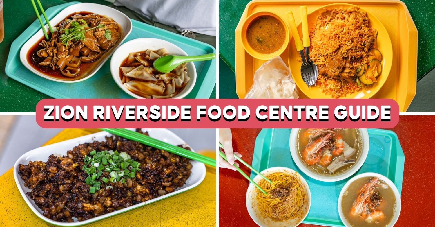 10 Zion Riverside Food Centre Stalls To Try
