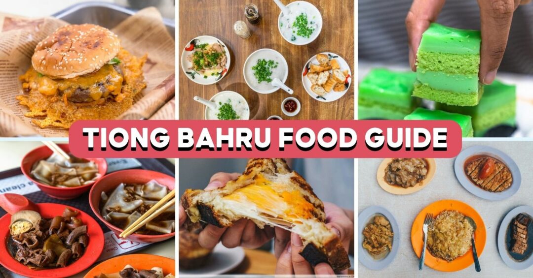 tiong bahru food guide