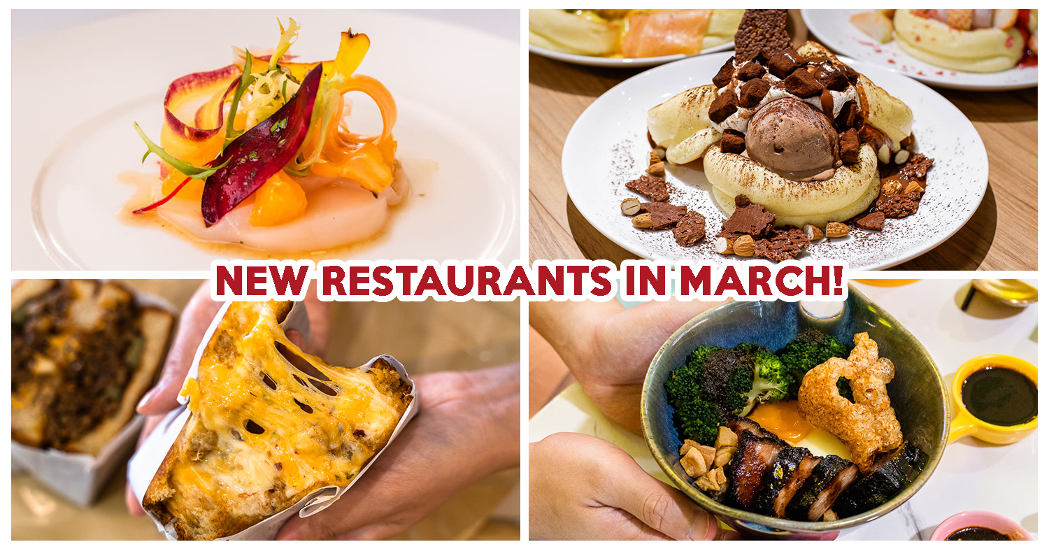 NEW RESTAURANTS IN SINGAPORE MARCH 2022