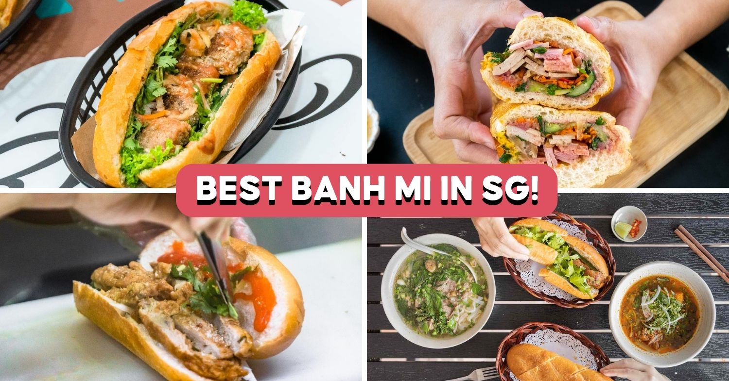 BEST BANH MI IN SINGAPORE