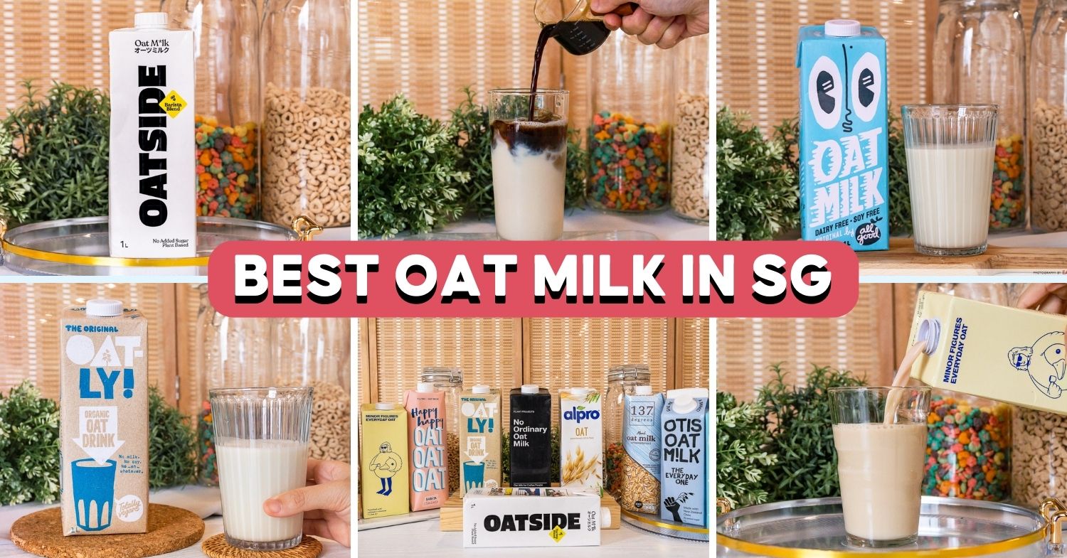10 Best Oat Milk In Singapore Ranked | Eatbook.sg
