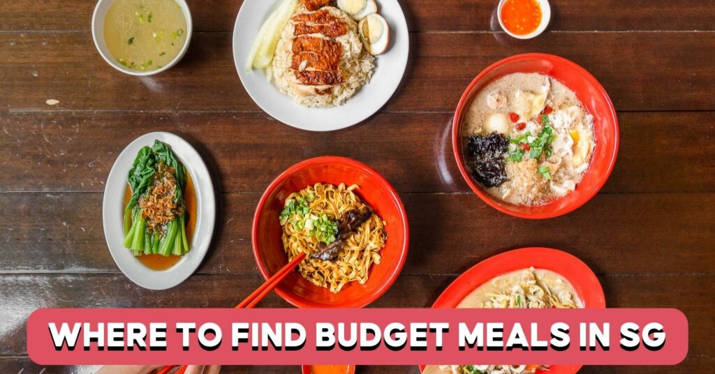 budgetmealgowhere Archives EatBook.sg Local Singapore Food Guide