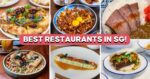 60 Best Restaurants In Singapore For All Budgets And Occasions