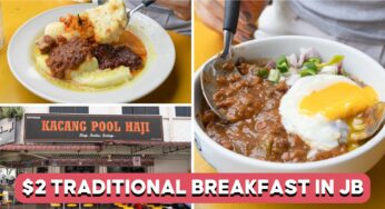 Restoran Kacang Pool Haji: Traditional JB Breakfast Spot Open From 7AM