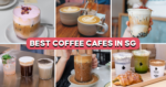 35 Best Coffee Cafes In Singapore, Including Local Roasters That Sell Coffee Beans