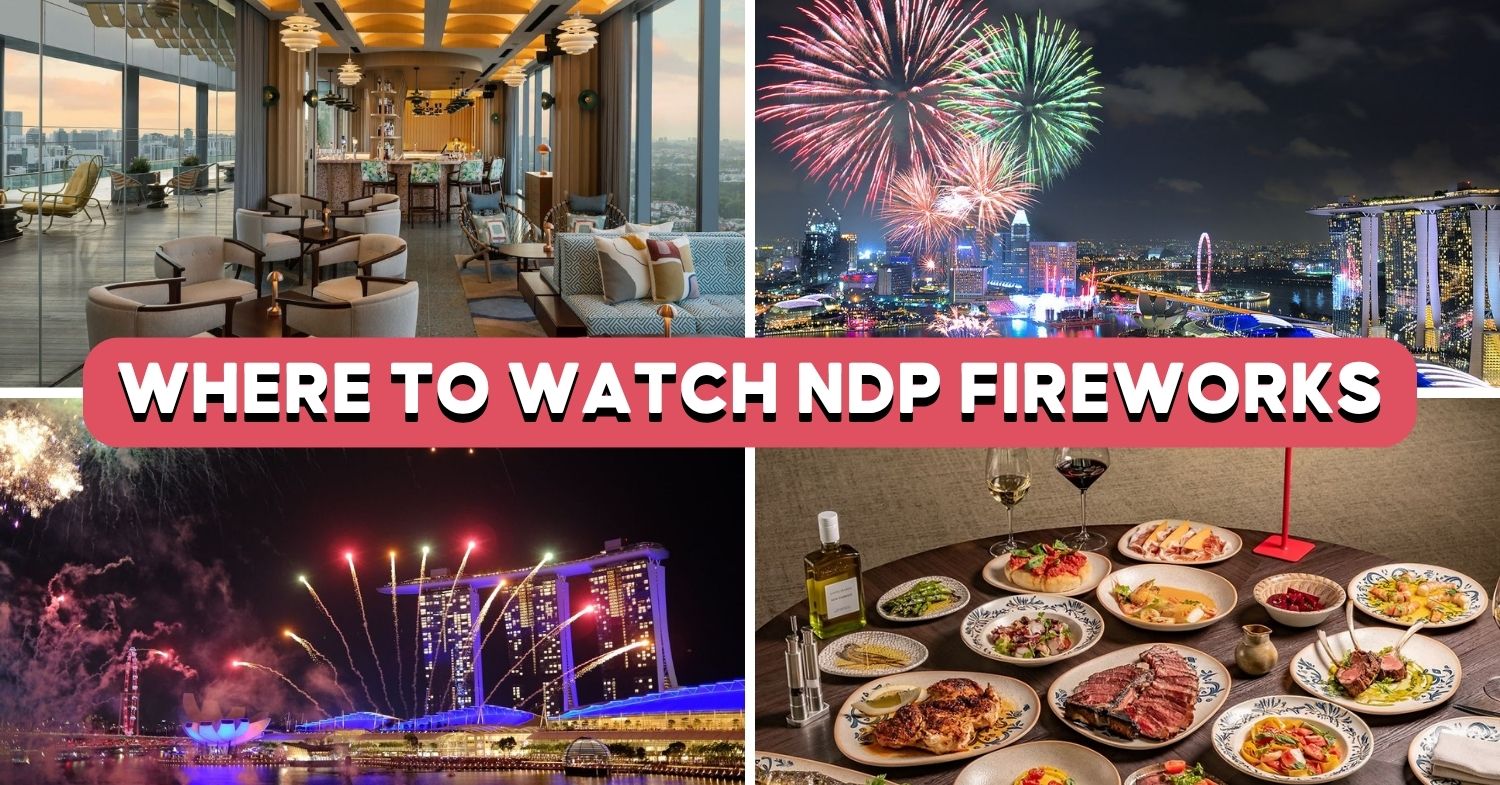 15 Best Restaurants In Singapore To Watch The NDP Fireworks Over A Meal