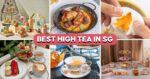 25 Best High Tea Places With Gorgeous Ambience From $20++ Per Person
