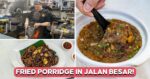 Dynasty Fried Porridge Review: Famous Fried Porridge And KL Hokkien Mee In Jalan Besar