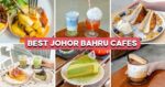 40 Johor Bahru Cafes Near Customs, Including A Y2K-Themed Cafe And Korean Cake Shop