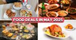 8 Food Deals To Check Out In May 2025—$1 Coffee, 50% Off Hotpot And More