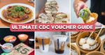 50 Best Food Places That Accept CDC Vouchers, From Zi Char Restaurants To Durian Stalls