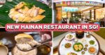 This New Hainanese Restaurant At VivoCity Serves Traditional Chicken Rice—Here's Our Review