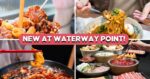 4 New Waterway Point Eateries To Try, From China-Famous Sichuan Boiled Live Fish To Korean Fried Chicken