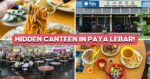 This Secret Canteen Has Makansutra-Approved Wonton Mee, $4 Soups And More
