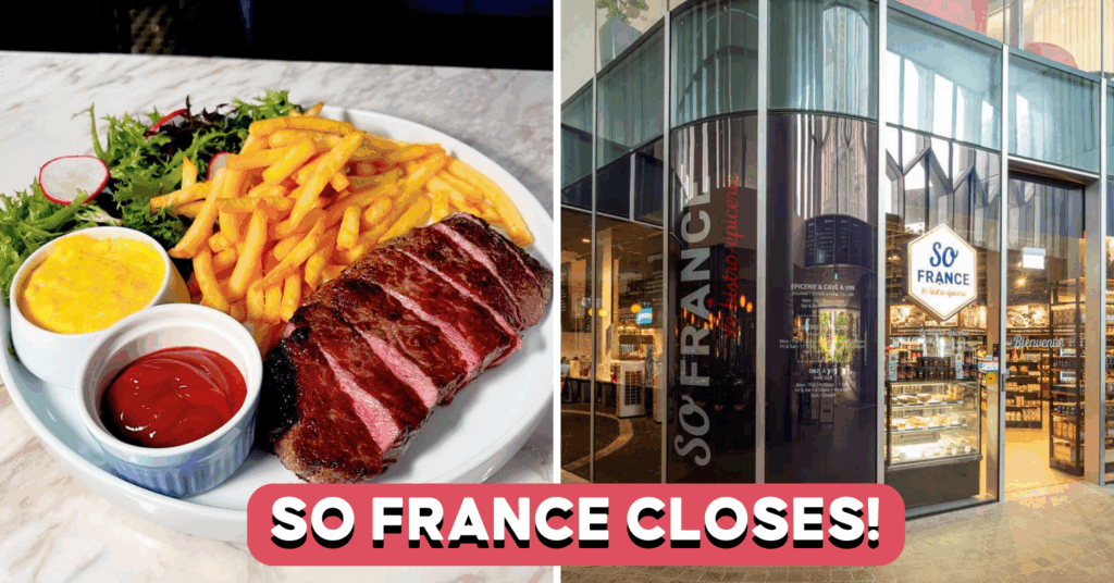 Popular French Restaurant SO France Will Close All Outlets By End-Feb