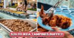 IKEA Tampines’ $26.90 Halal Buffet Is Sold Out—But Is It Worth The Hype?