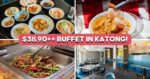 We Found A $38.90++ Hotel Buffet With Halal Peranakan Food—Worth It Or Not?