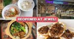 Jewel Changi Food Court To Reopen With 14 New Stalls, Including Michelin-Approved Options